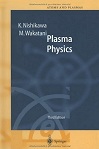 Plasma Physics: Basic Theory with Fusion Applications by Kyoji Nishikawa, Masahiro Wakatani